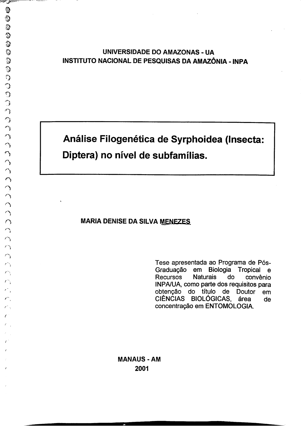 Análise Fiiogenétíca De Syrphoidea (Ínsecta