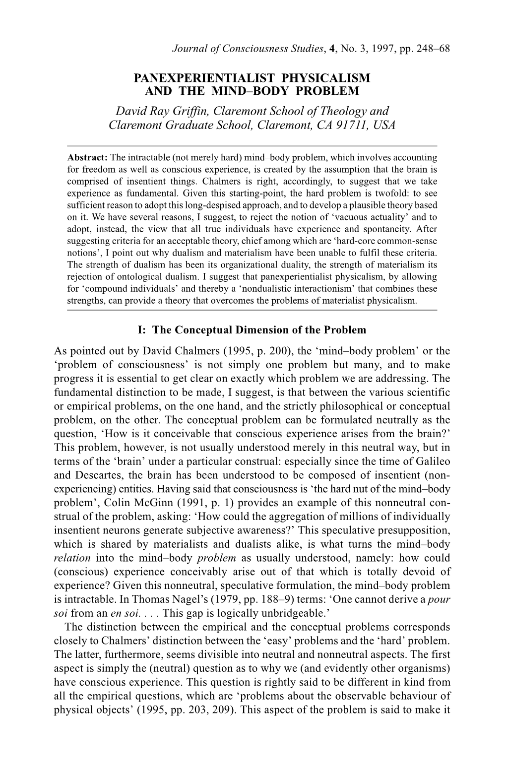 PANEXPERIENTIALIST PHYSICALISM and the Mindсbody PROBLEM David Ray Griffin, Claremont School of Theology and Claremont Graduate