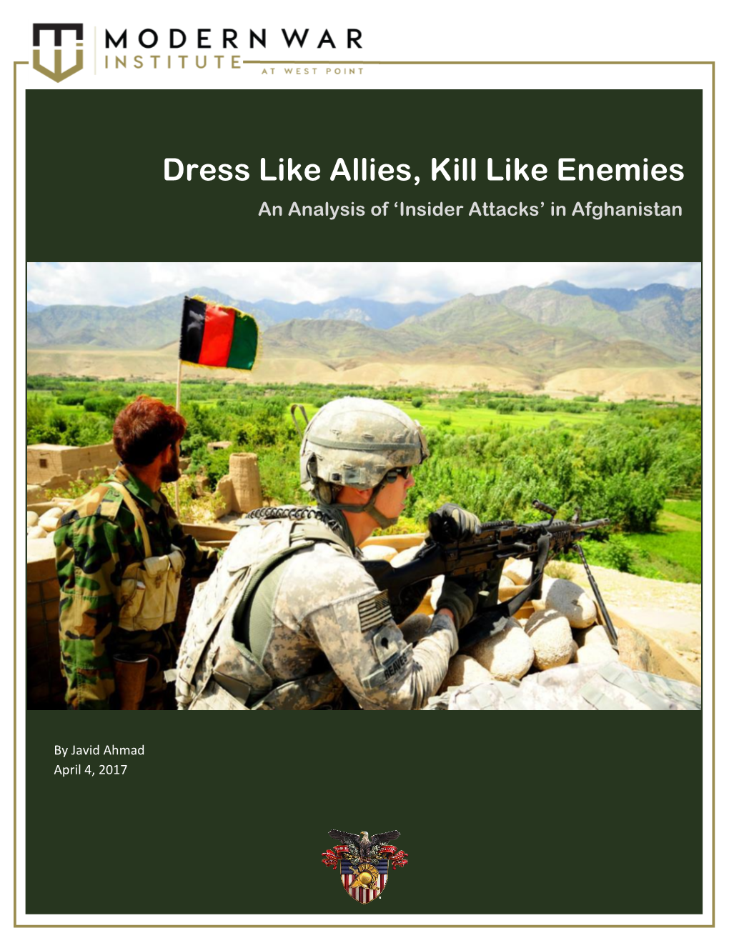 Dress Like Allies, Kill Like Enemies: an Analysis of 'Insider Attacks'