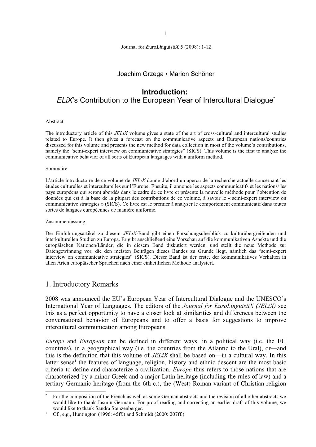 Journal for Eurolinguistix 5 (2008): 1-12