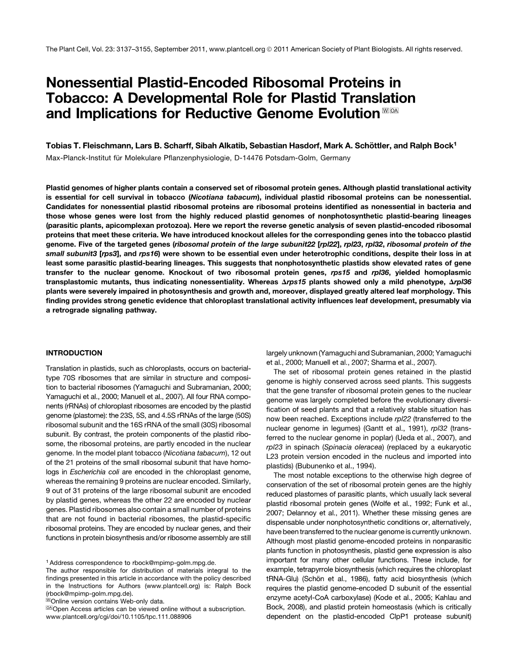 Nonessential Plastid-Encoded Ribosomal Proteins in Tobacco: a Developmental Role for Plastid Translation and Implications for Reductive Genome Evolution W OA