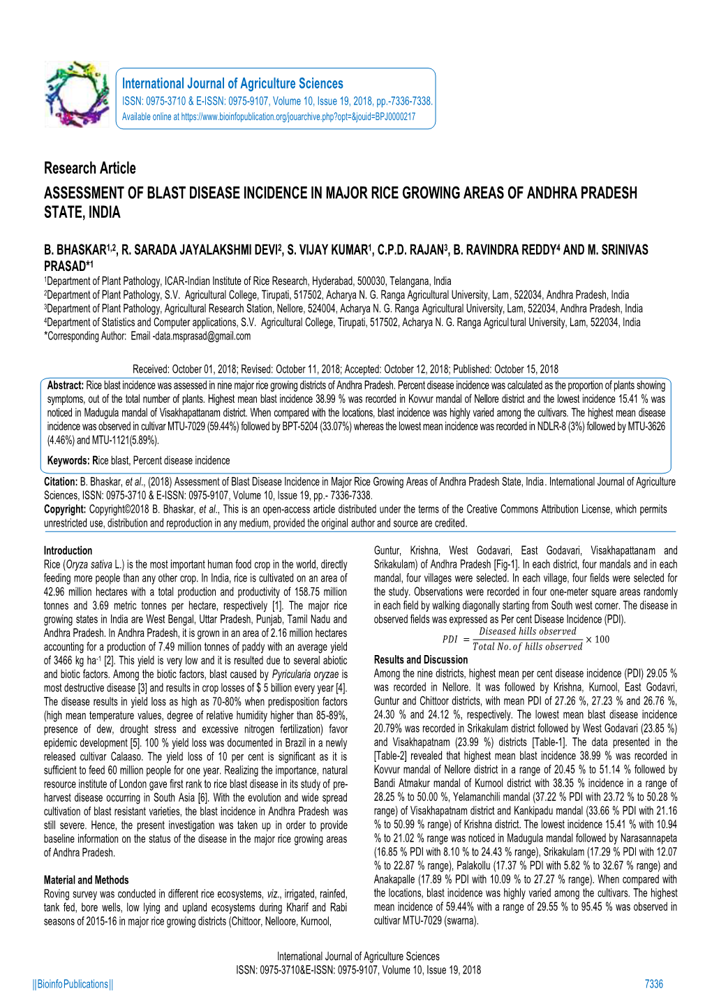 Research Article ASSESSMENT of BLAST DISEASE INCIDENCE in MAJOR RICE GROWING AREAS of ANDHRA PRADESH STATE, INDIA