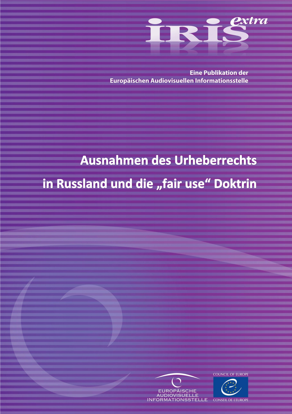 Fair Use“ Doktrin Europäische Audiovisuelle Informationsstelle, Straßburg, 2016