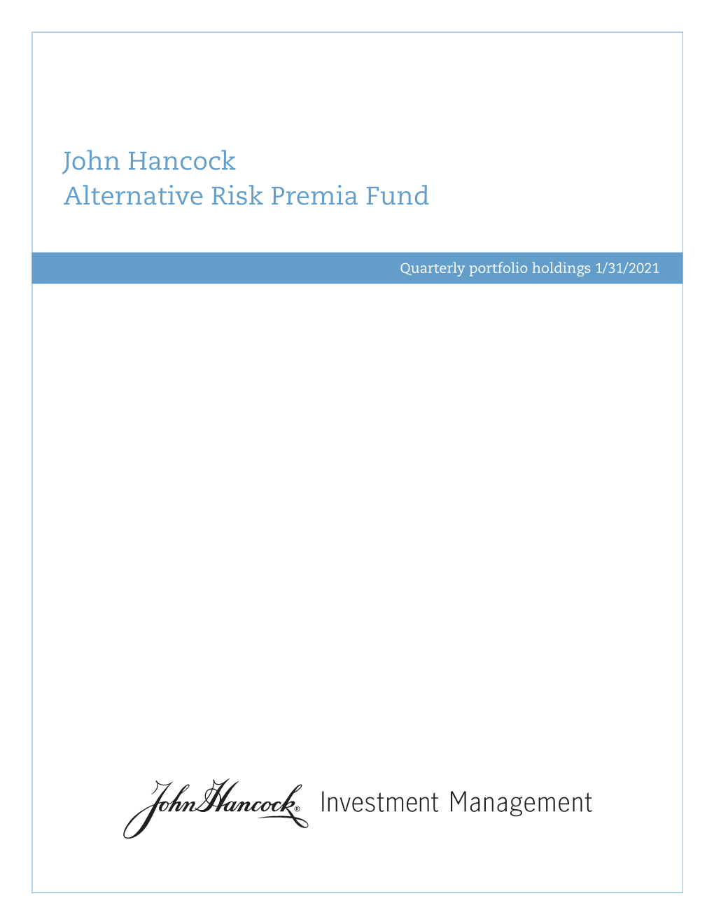 John Hancock Alternative Risk Premia Fund