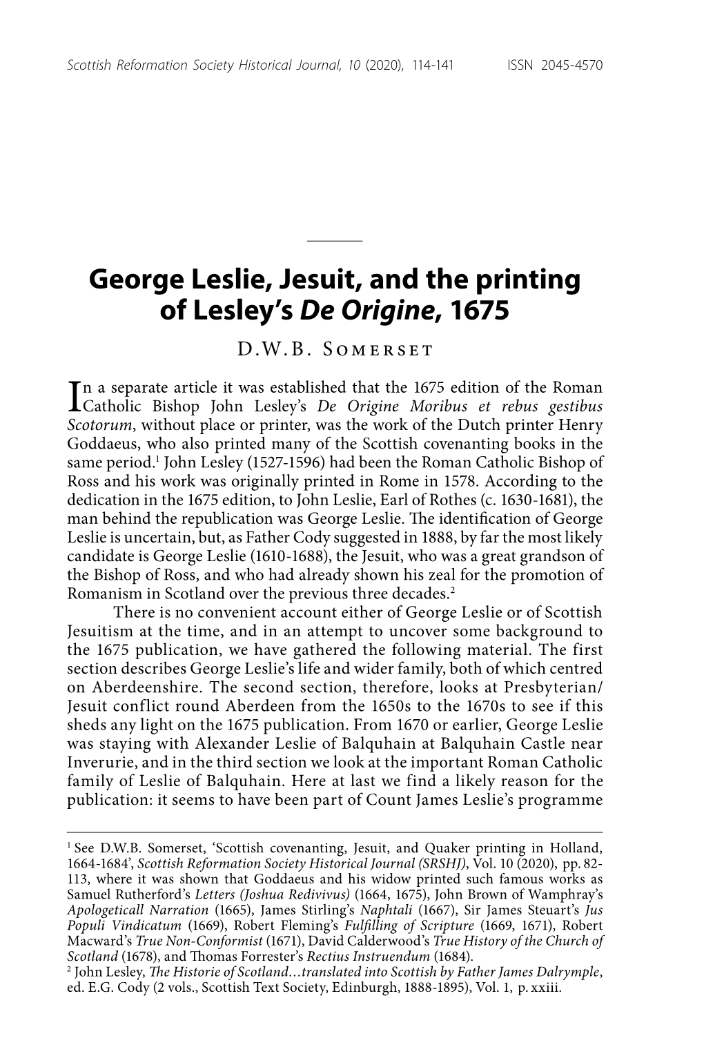 George Leslie, Jesuit, and the Printing of Lesley's De Origine, 1675