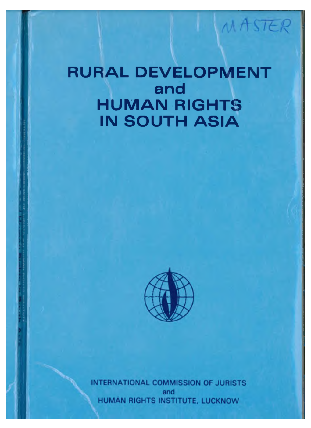 RURAL DEVELOPMENT and HUMAN RIGHTS in SOUTH ASIA RURAL DEVELOPMENT and HUMAN RIGHTS in SOUTH ASIA