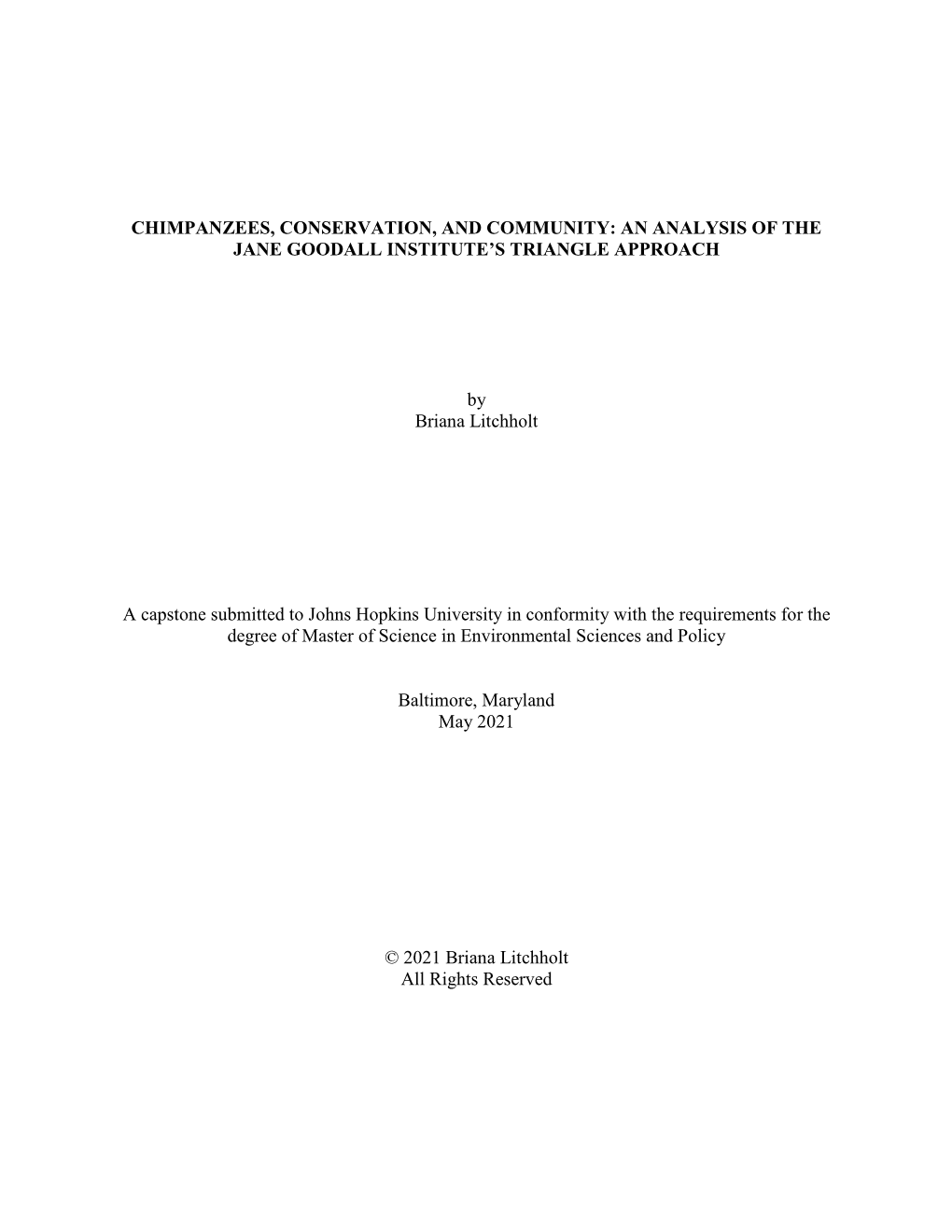 Chimpanzees, Conservation, and Community: an Analysis of the Jane Goodall Institute’S Triangle Approach