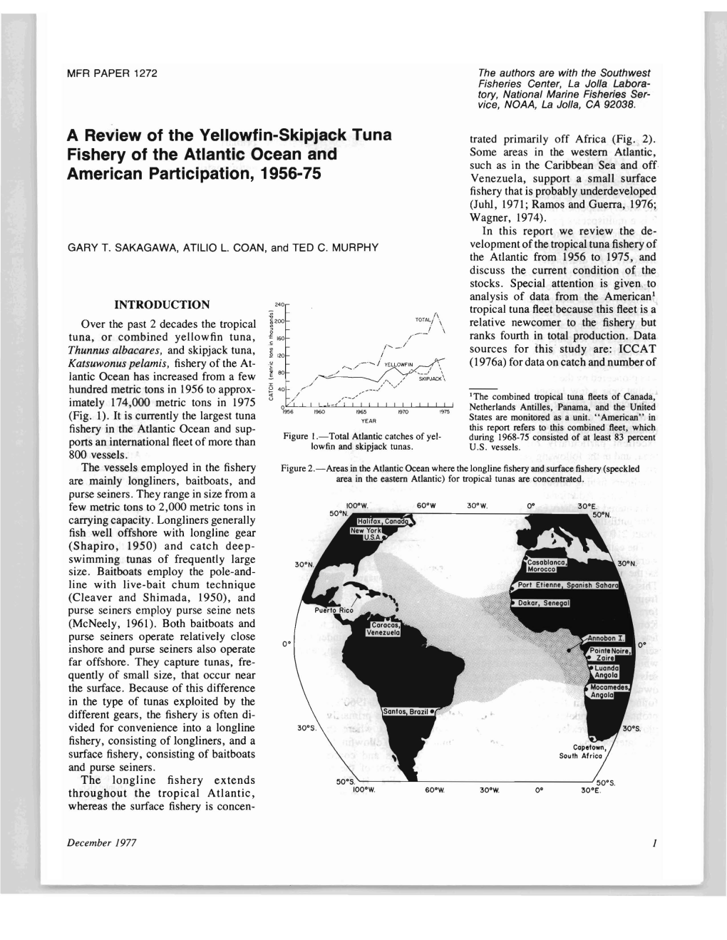 A Review of the Yellowfin-Skipjack Tuna Fishery of the Atlantic Ocean