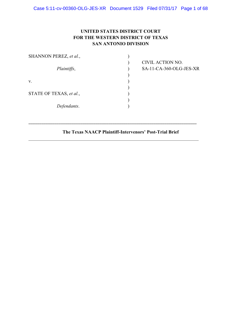 Case 5:11-Cv-00360-OLG-JES-XR Document 1529 Filed 07/31/17 Page 1 of 68