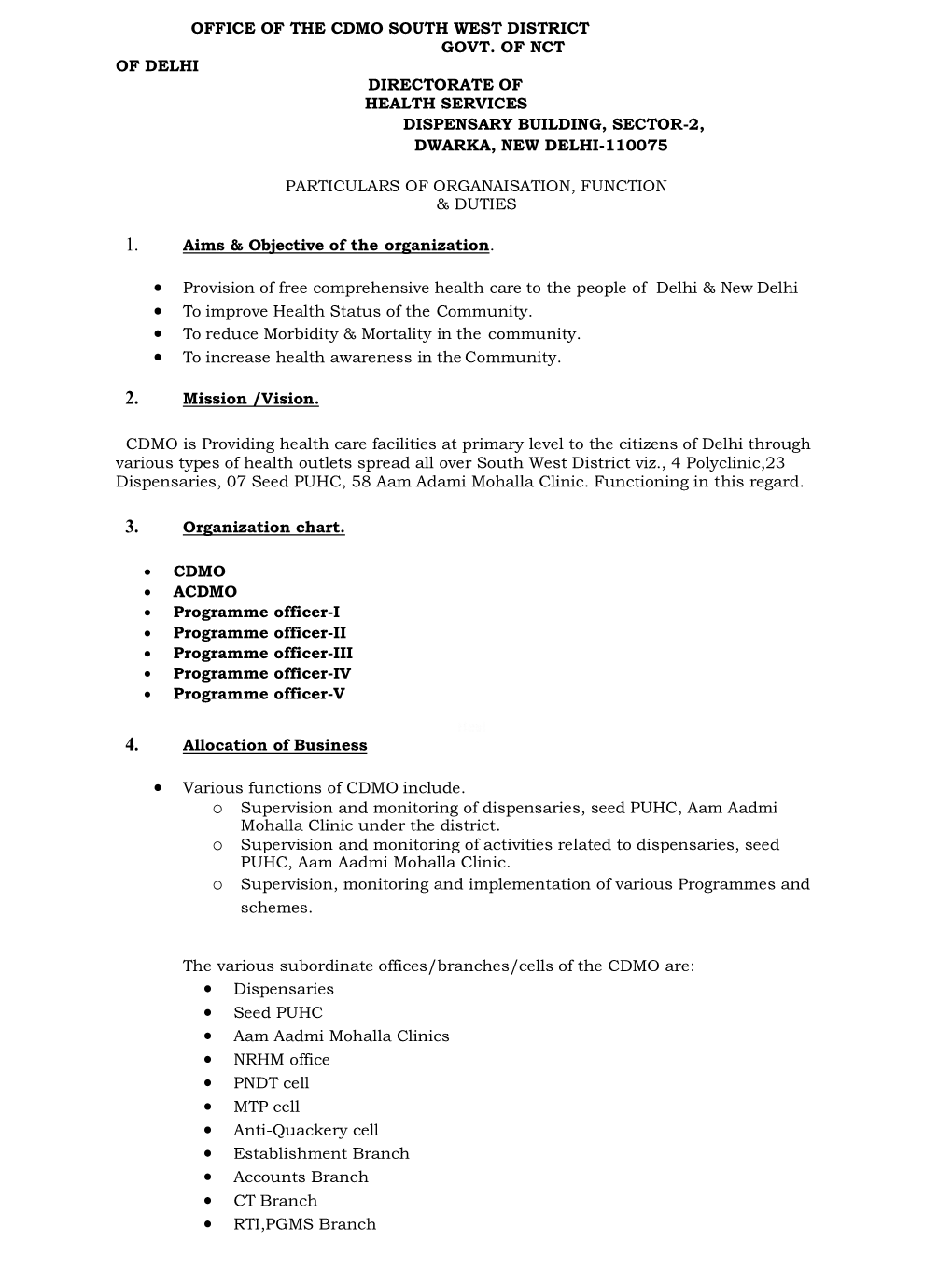 Office of the Cdmo South West District Govt. of Nct of Delhi Directorate of Health Services Dispensary Building, Sector-2, Dwarka, New Delhi-110075