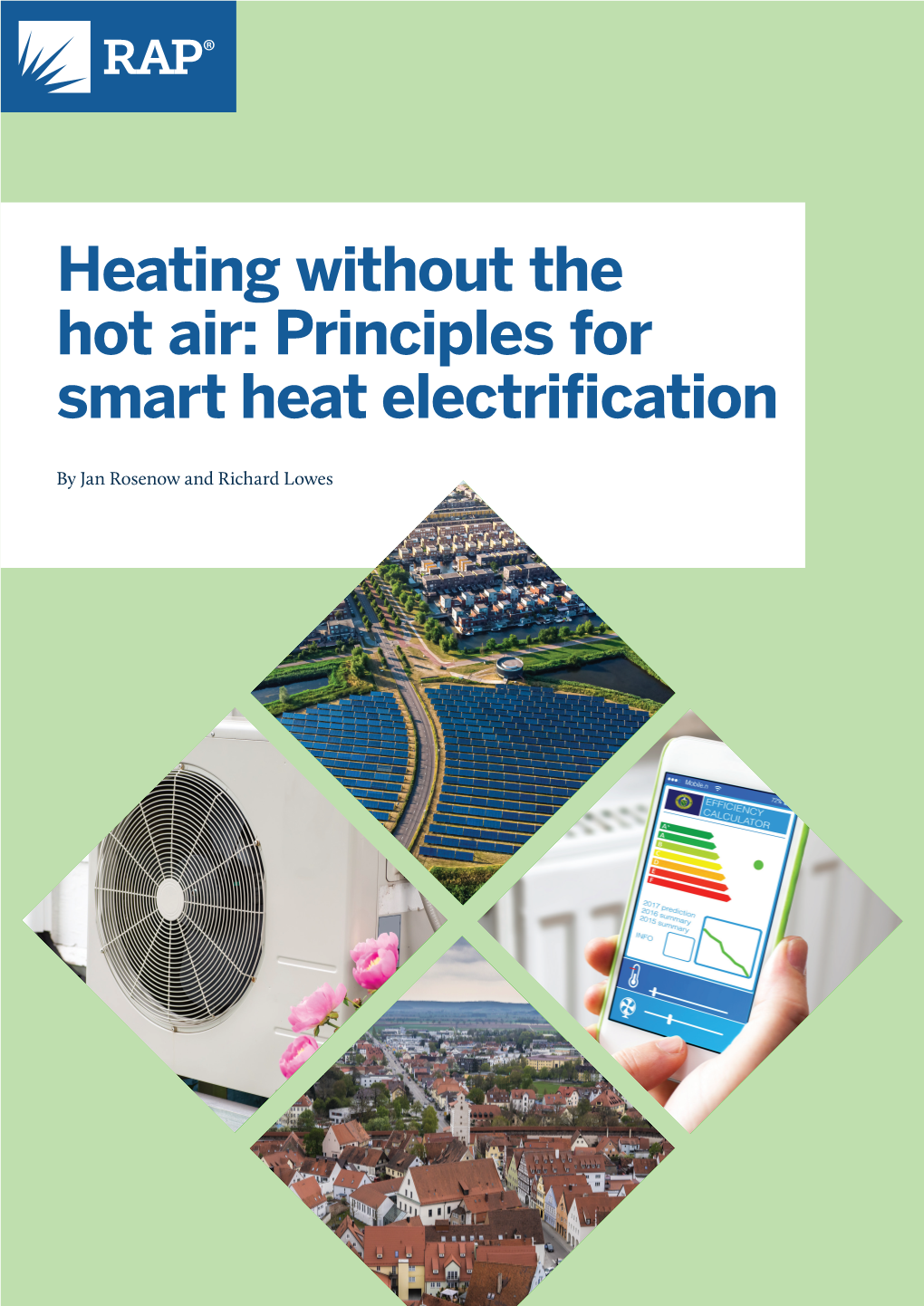 Heating Without the Hot Air: Principles for Smart Heat Electrification