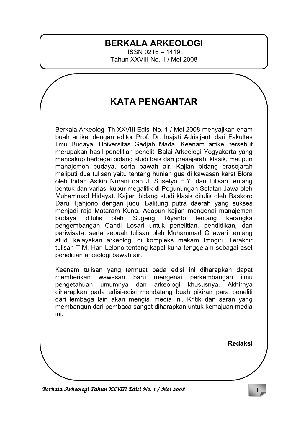 BERKALA ARKEOLOGI ISSN 0216 – 1419 Tahun XXVIII No