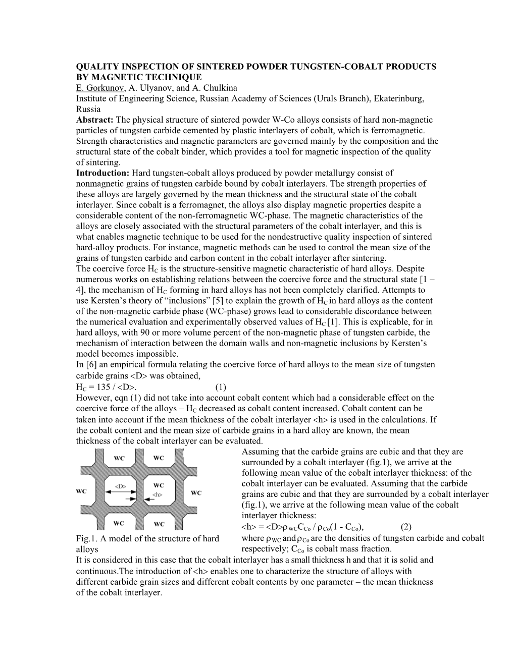 Quality Inspection of Sintered Powder Tungsten-Cobalt Products by Magnetic Technique E