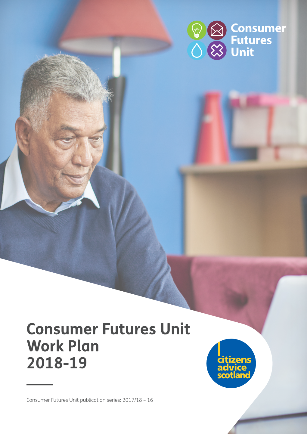 Consumer Futures Unit Work Plan 2018-19