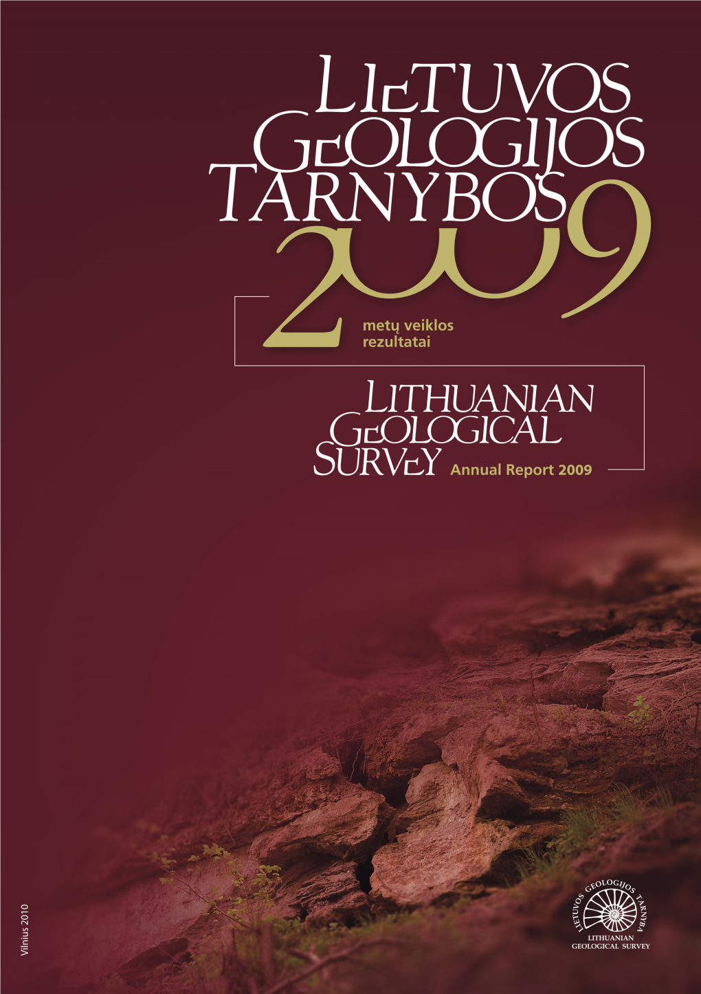 Lietuvos Geologijos Tarnybos 2009 Metų Veiklos Rezultatai Metinė Ataskaita