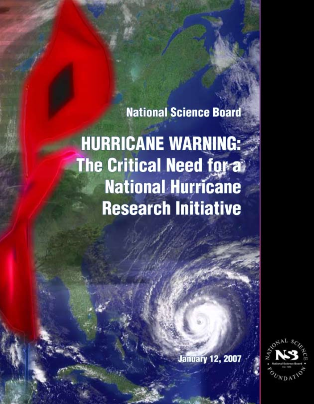 The Critical Need for a National Hurricane Research Initiative