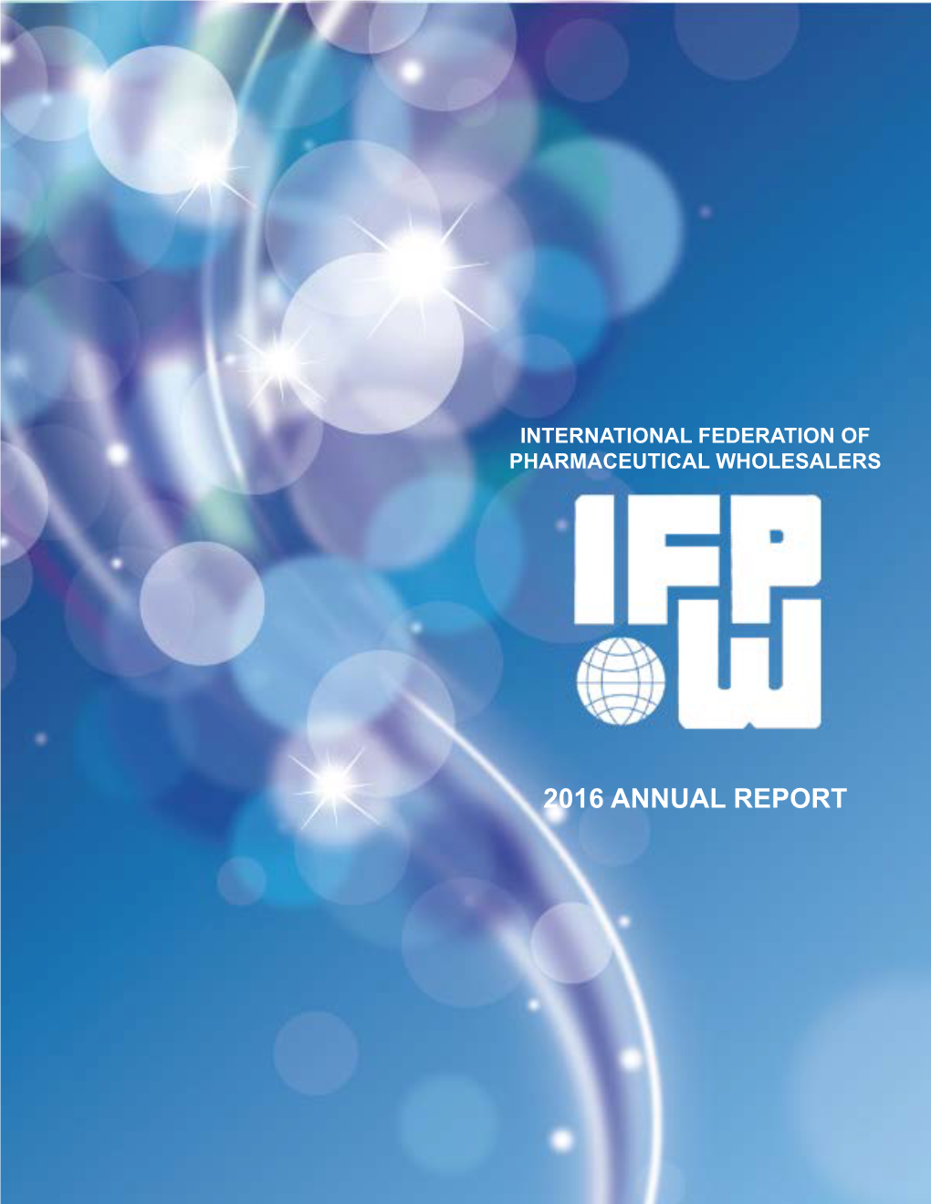 2016 Annual Report Ifpw 2016 Annual Report