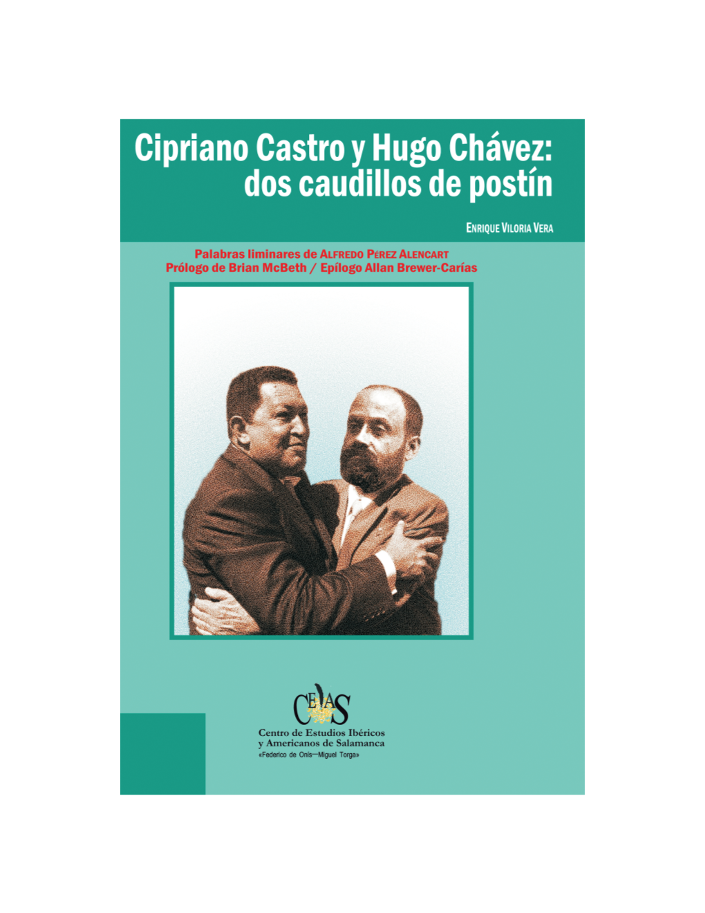 Castro Y Chávez: Similitudes Y Coincidencias