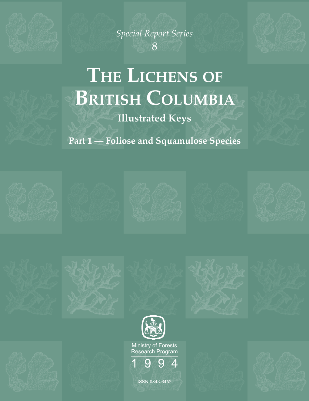 THE LICHENS of BRITISH COLUMBIA Illustrated Keys