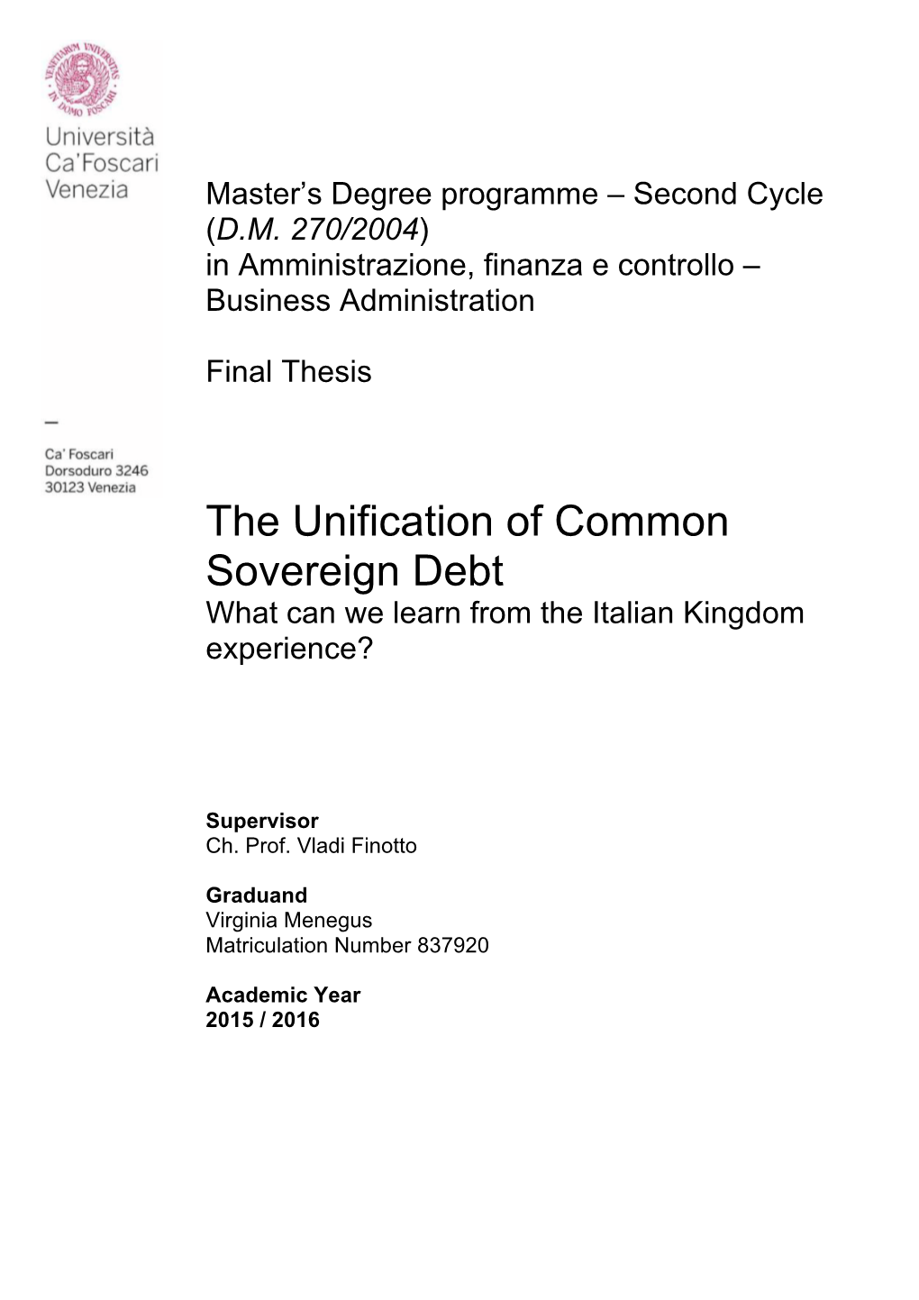 The Unification of Common Sovereign Debt What Can We Learn from the Italian Kingdom Experience?