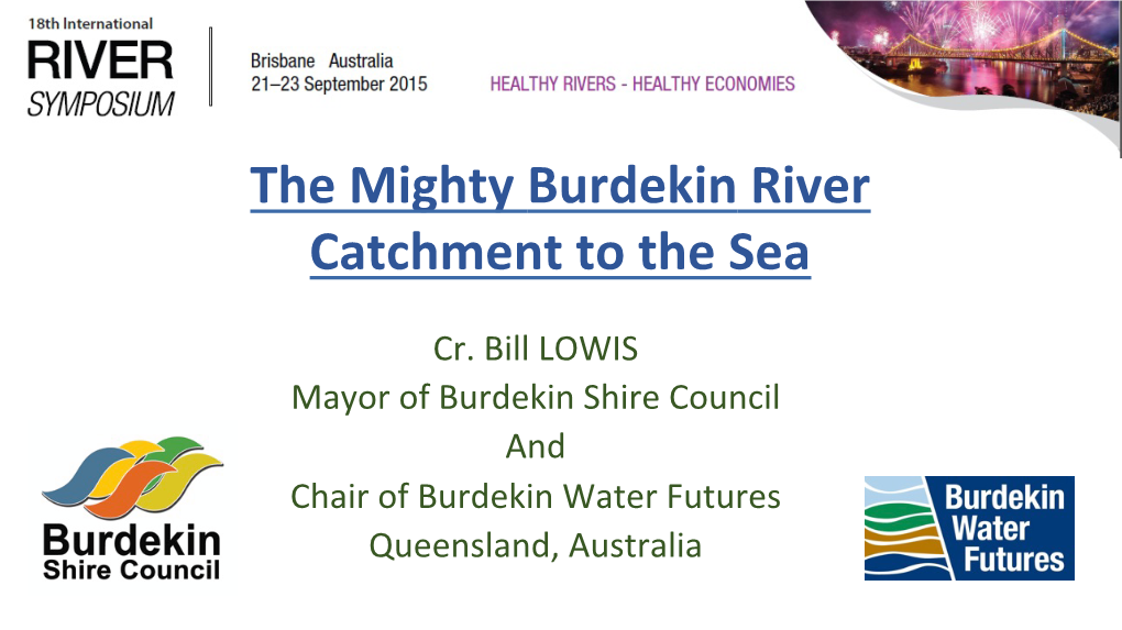 The Mighty Burdekin River Catchment to the Sea