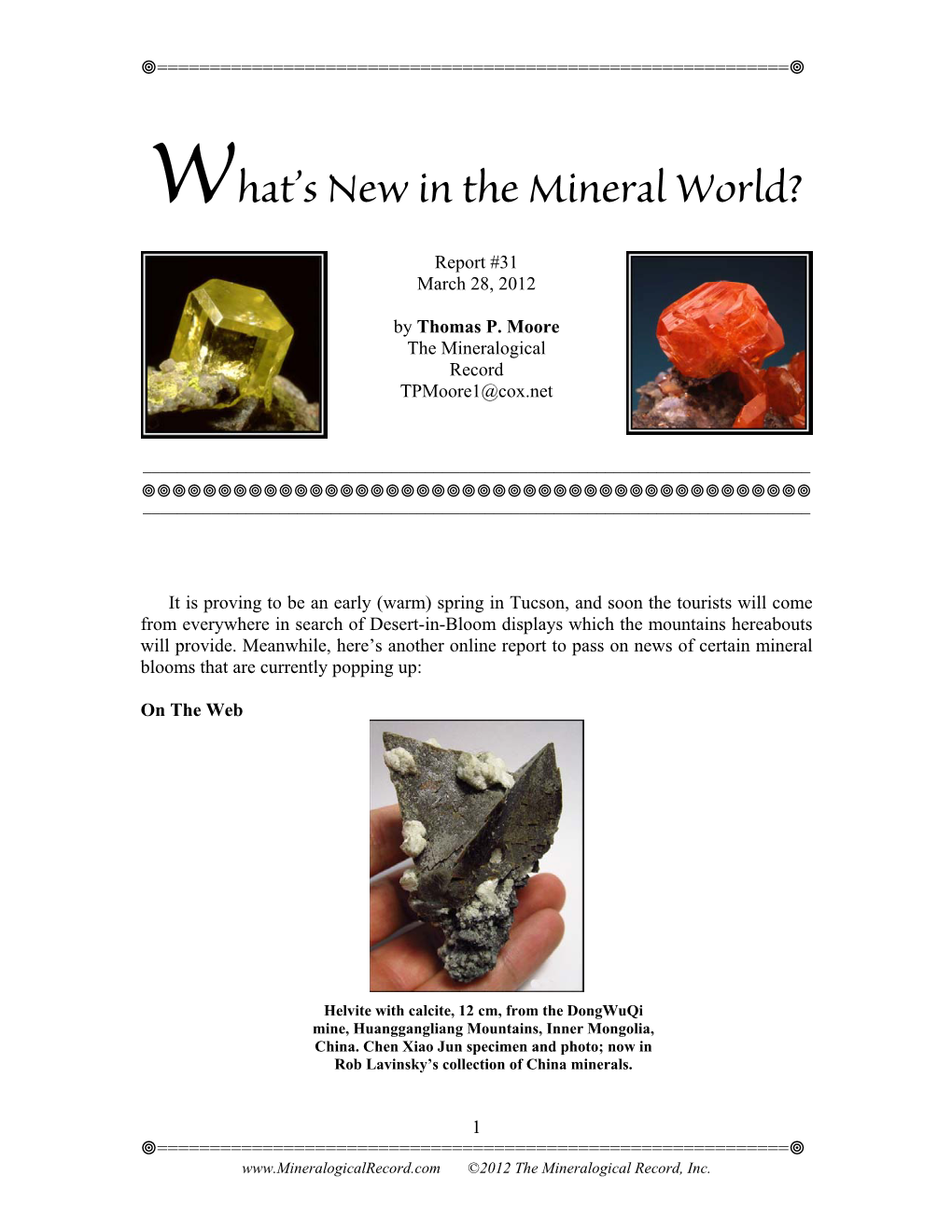 What's New in the Mineral World?