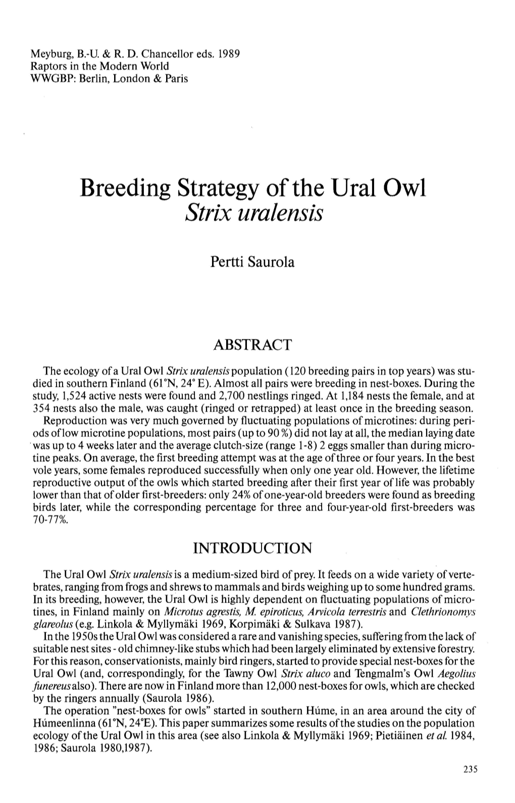 Strategy of the Ural Owl Strix Uralensis Breeding