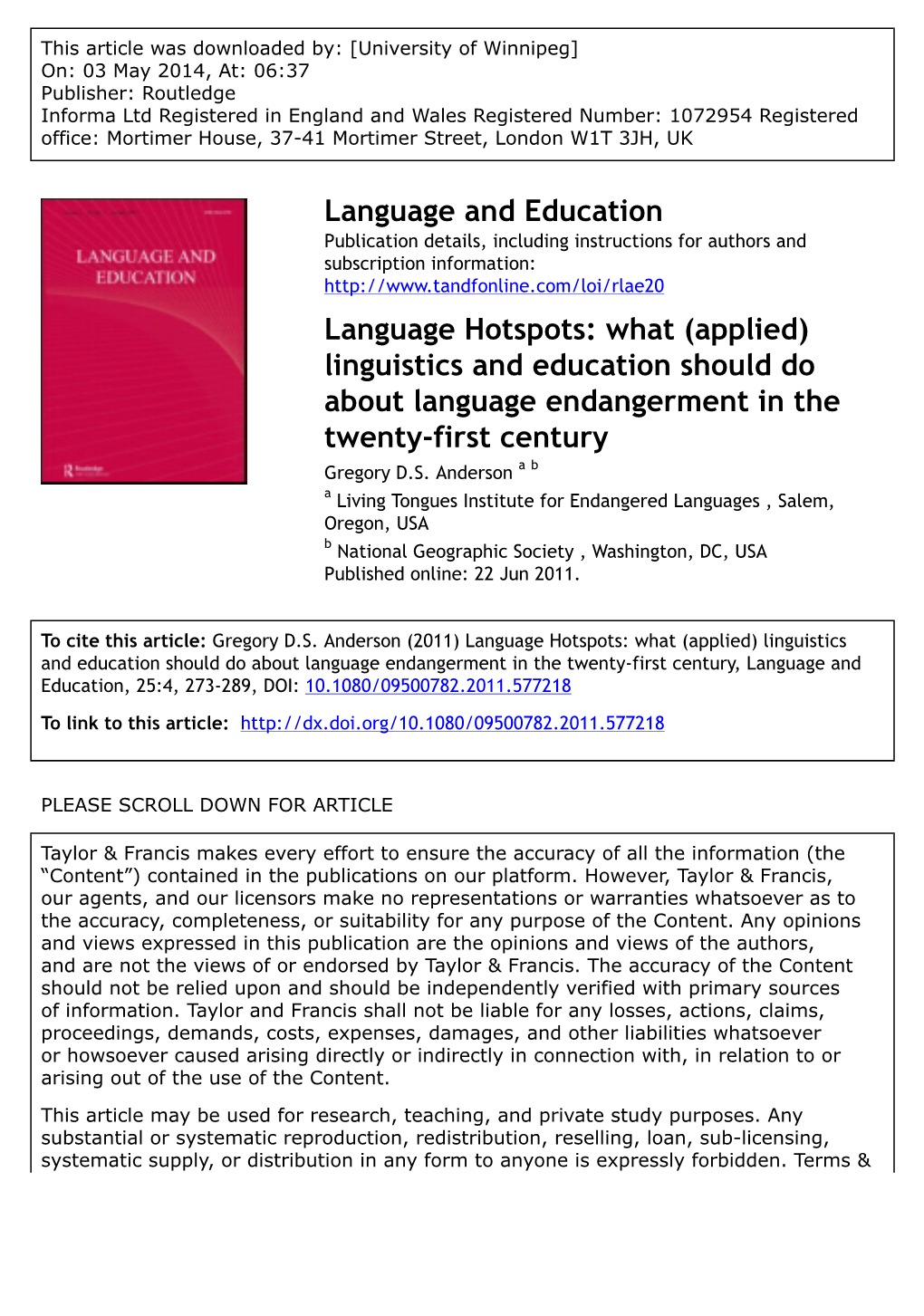 Language Hotspots: What (Applied) Linguistics and Education Should Do About Language Endangerment in the Twenty-First Century Gregory D.S