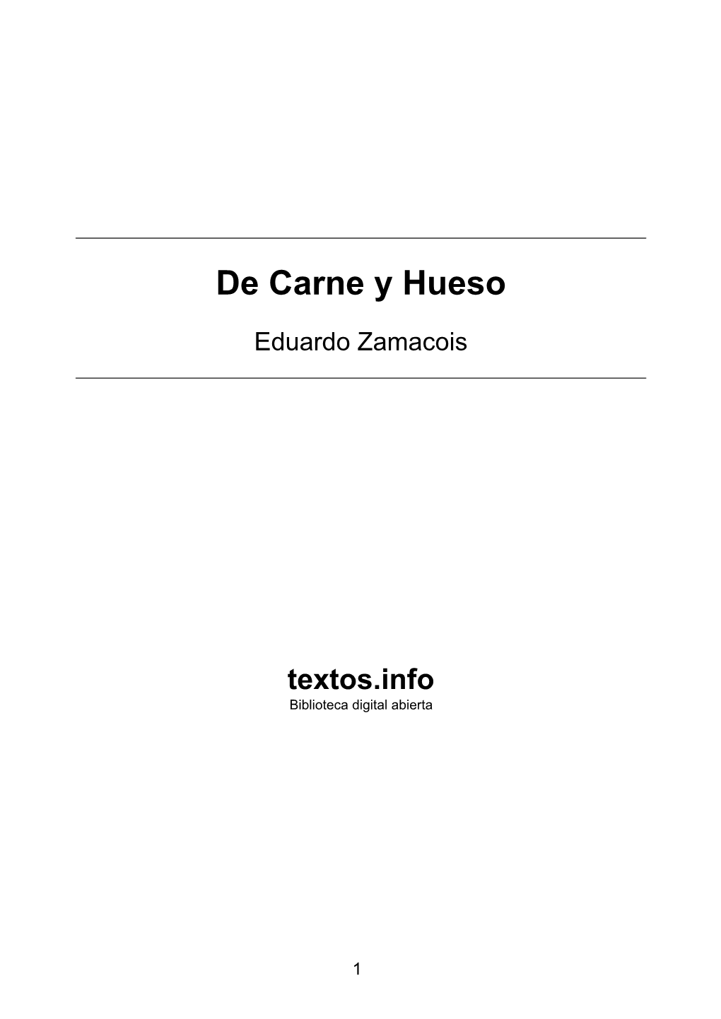 De Carne Y Hueso