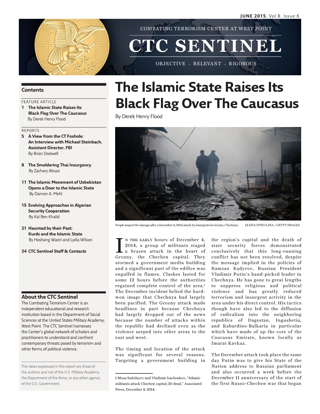 The Islamic State Raises Its Black Flag Over the Caucasus Black Flag Over the Caucasus by Derek Henry Flood by Derek Henry Flood