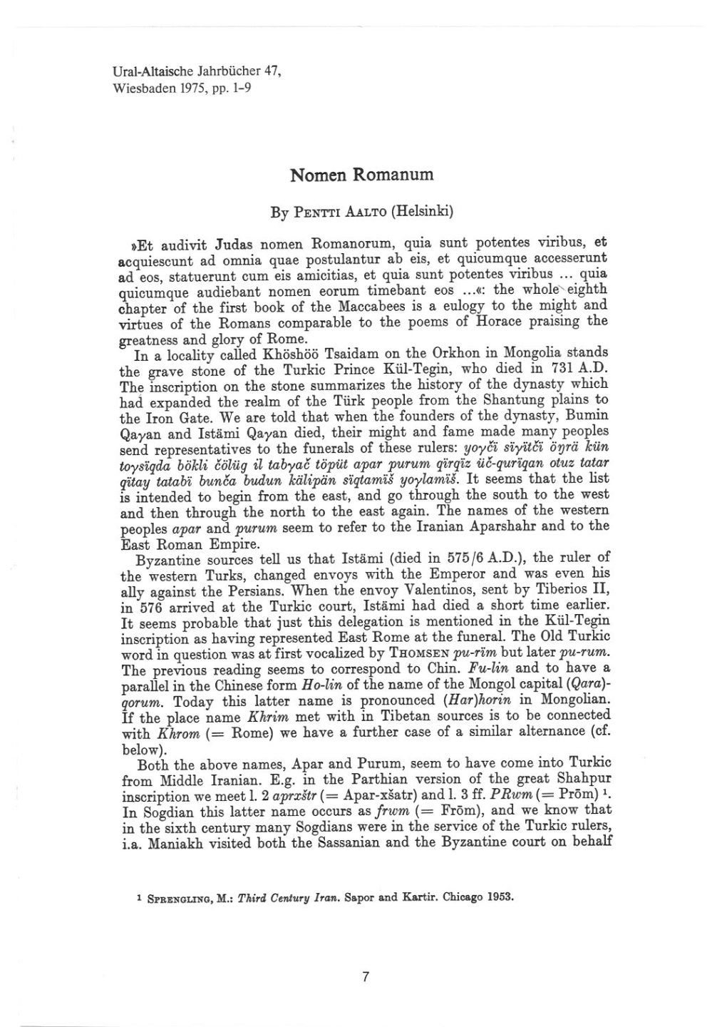 " Io Localit/Caúed Khöshöö Tsaidam on the Orkhon in Mongolis, Rt?"Gt the Erave" Stóne of the Turkic Prince Kiil-Tegin, Who Died in 7314.D