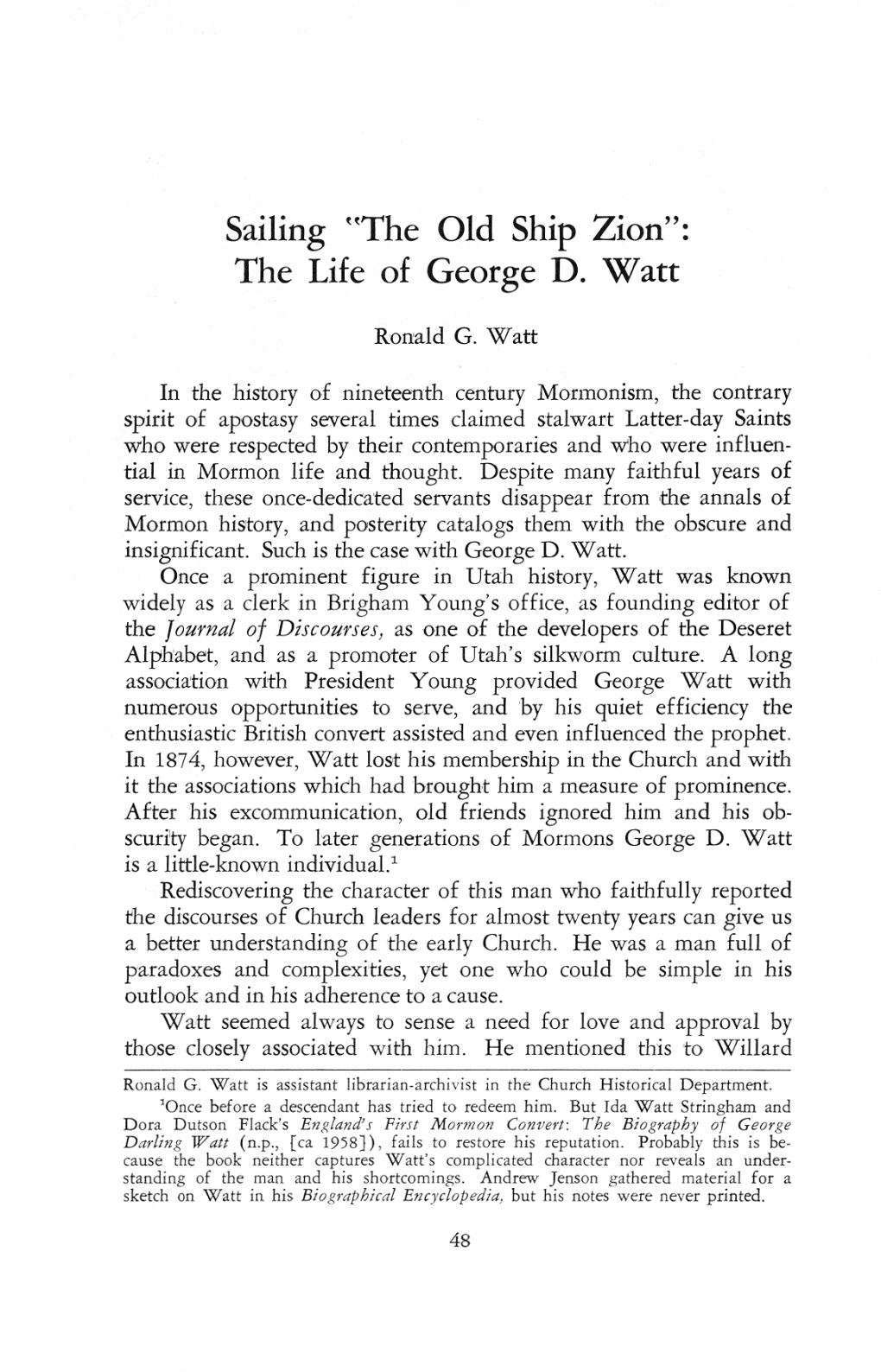 Sailing the Old Ship Zion the Life of George D Watt