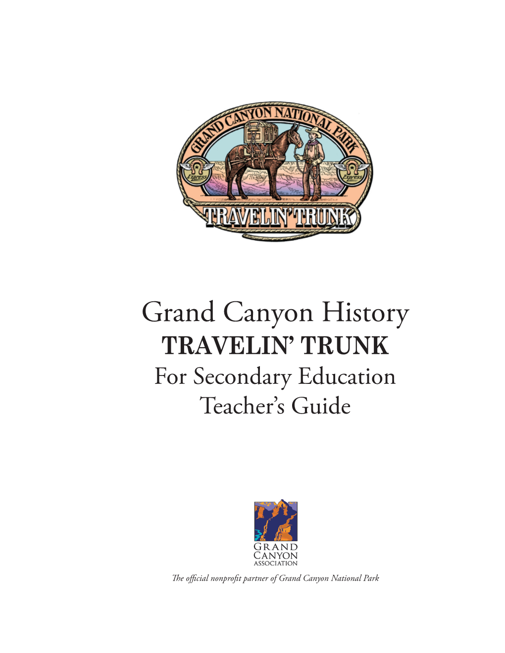 Grand Canyon History 75$9(/,1·7581