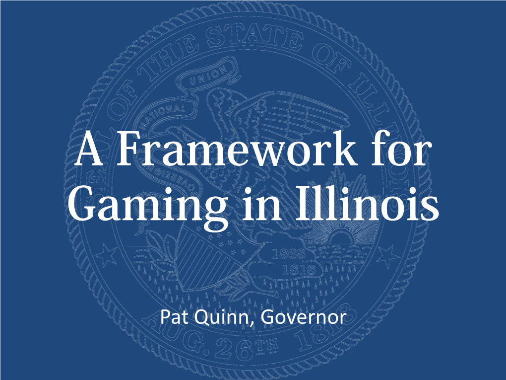 A Framework for Gaming in Illinois