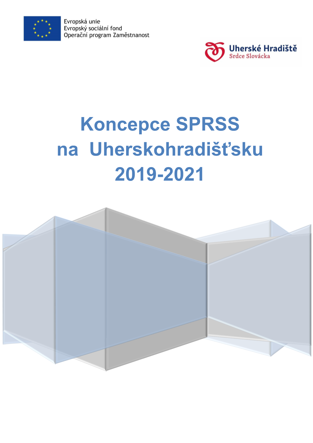 SPRSS Na Uherskohradišťsku 2019-2021
