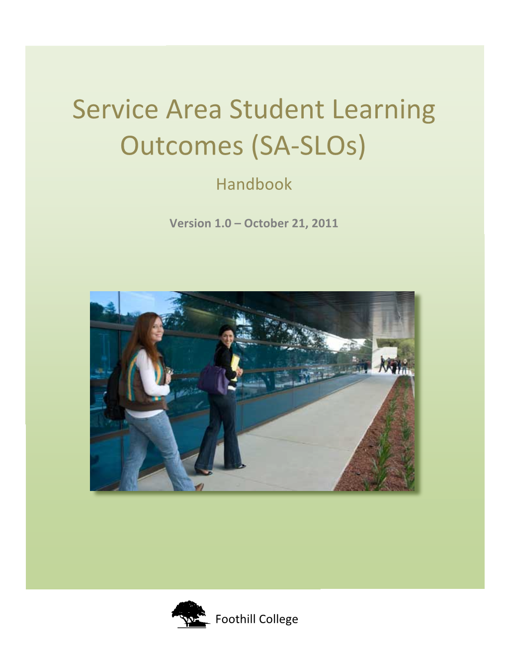 Service Area Student Learning Outcomes (SA-‐Slos)