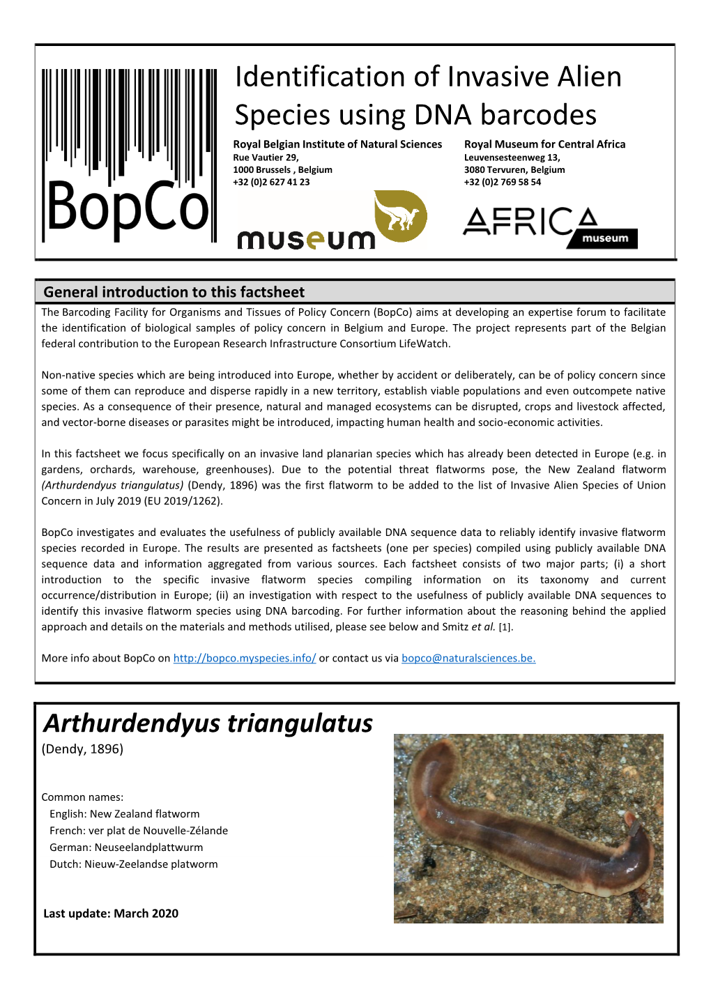 Arthurdendyus Triangulatus) (Dendy, 1896) Was the First Flatworm to Be Added to the List of Invasive Alien Species of Union Concern in July 2019 (EU 2019/1262)