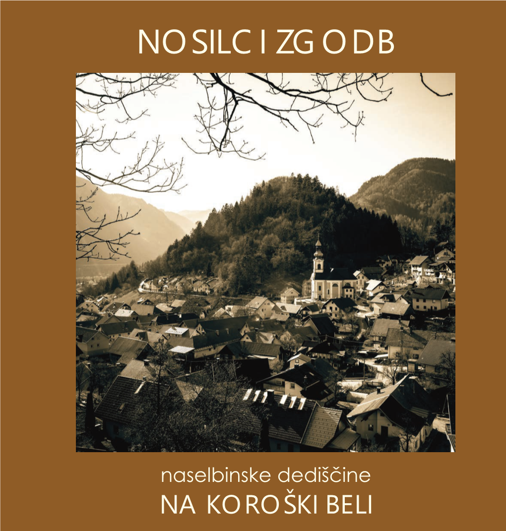 Nosilci Zgodb Naselbinske Dediščine Na Koroški Beli V Slenih, Njihove Družine, Najbližji