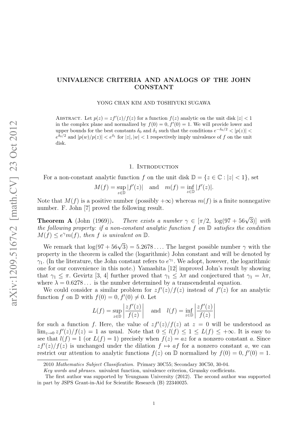 Univalence Criteria and Analogs of the John Constant 3