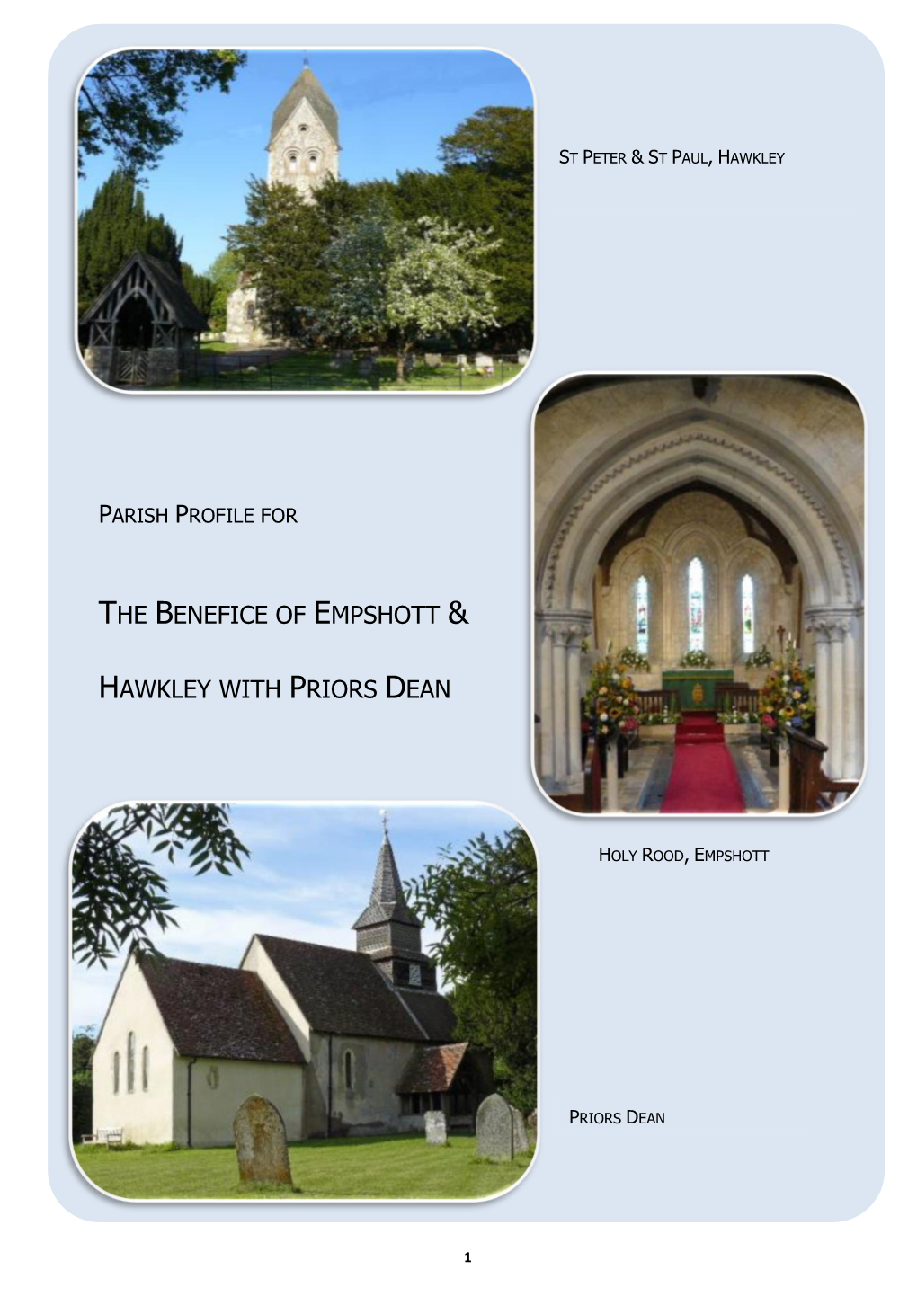 The Benefice of Empshott & Hawkley with Priors Dean