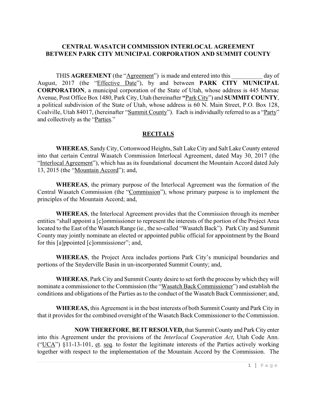 CENTRAL WASATCH COMMISSION INTERLOCAL AGREEMENT BETWEEN PARK CITY MUNICIPAL CORPORATION and SUMMIT COUNTY THIS AGREEMENT (The A