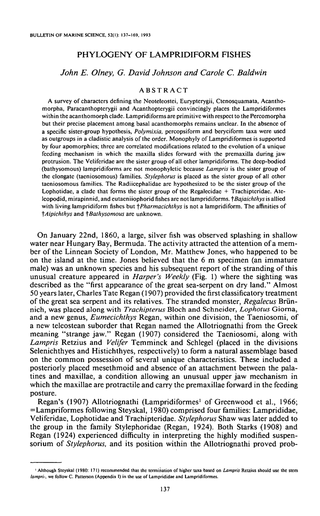 PHYLOGENY of LAMPRIDIFORM FISHES John E. Olney, G. David