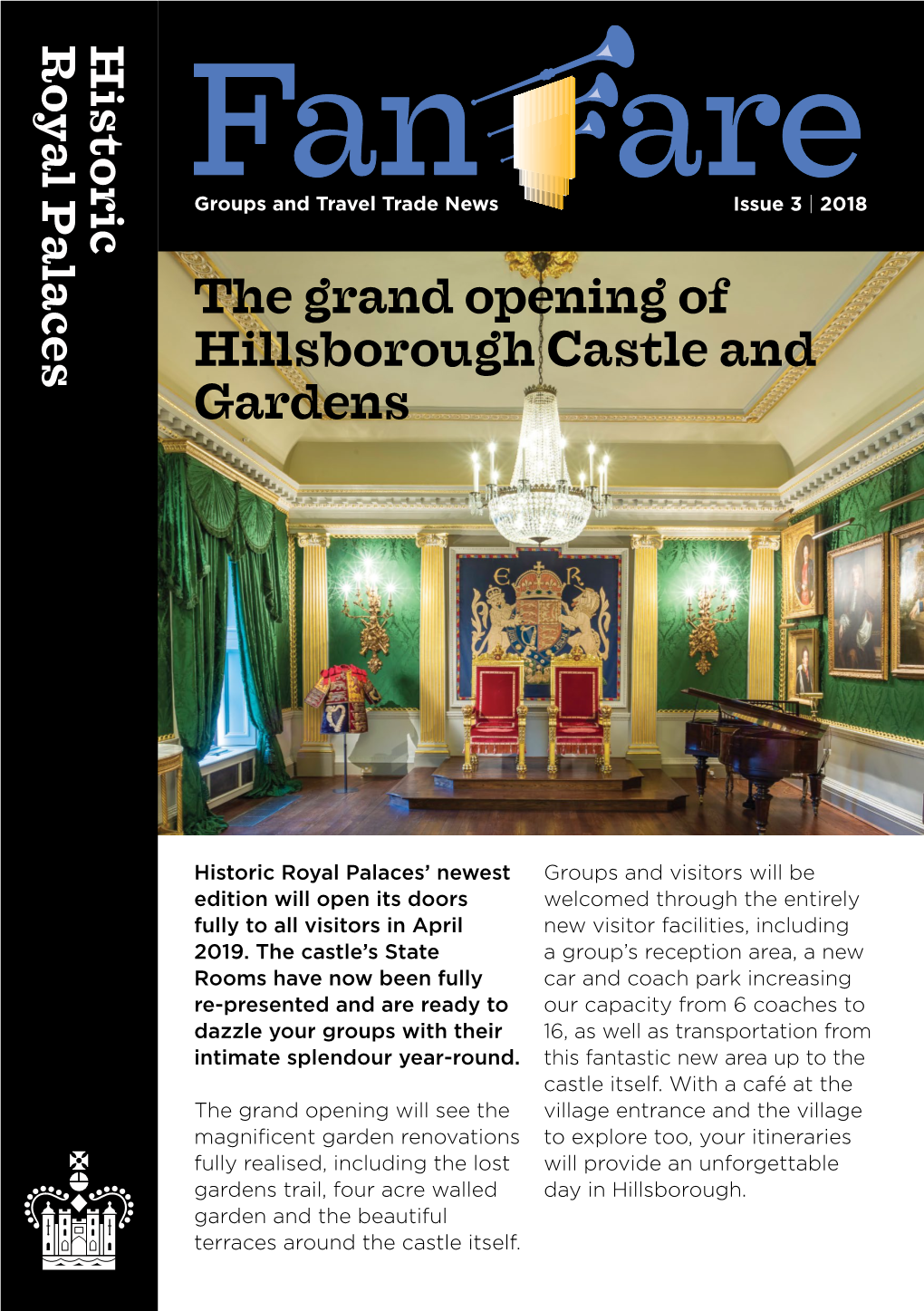 The Grand Opening of Hillsborough Castle and Gardens