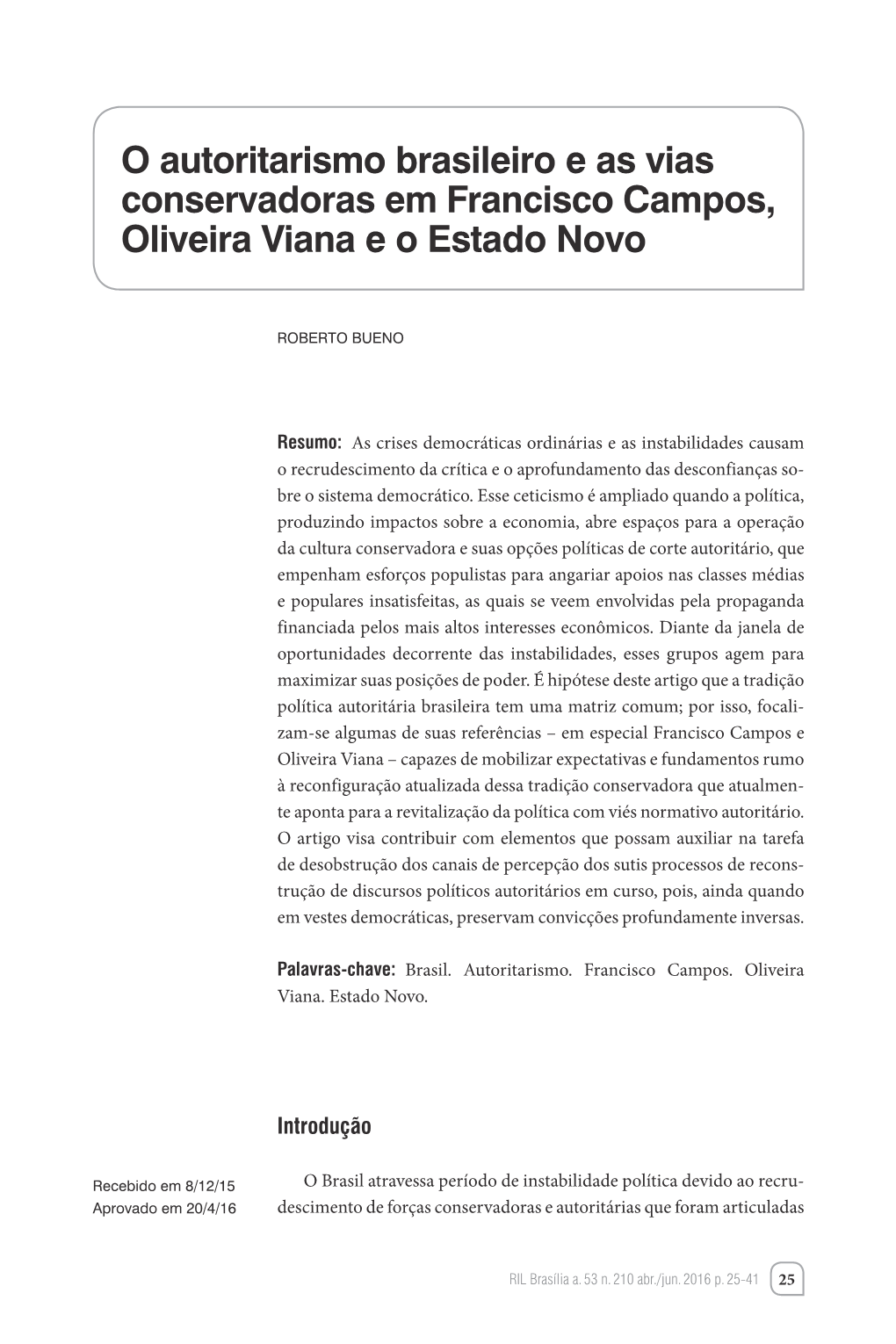 O Autoritarismo Brasileiro E As Vias Conservadoras Em Francisco Campos, Oliveira Viana E O Estado Novo