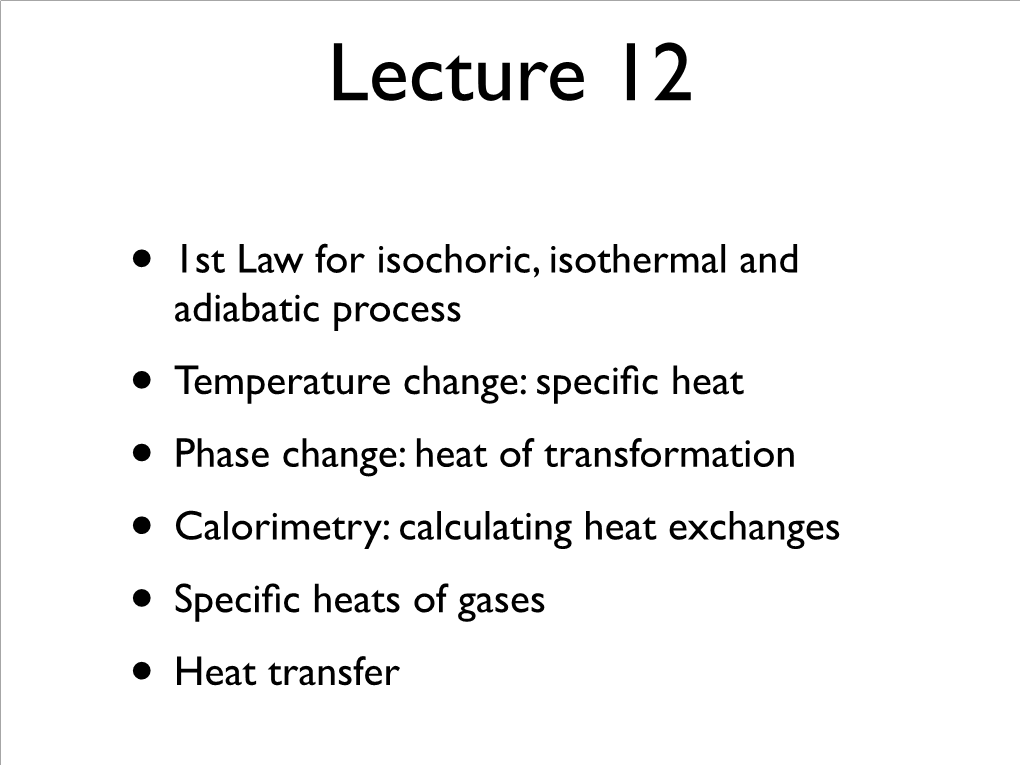 1St Law for Isochoric, Isothermal and Adiabatic Process