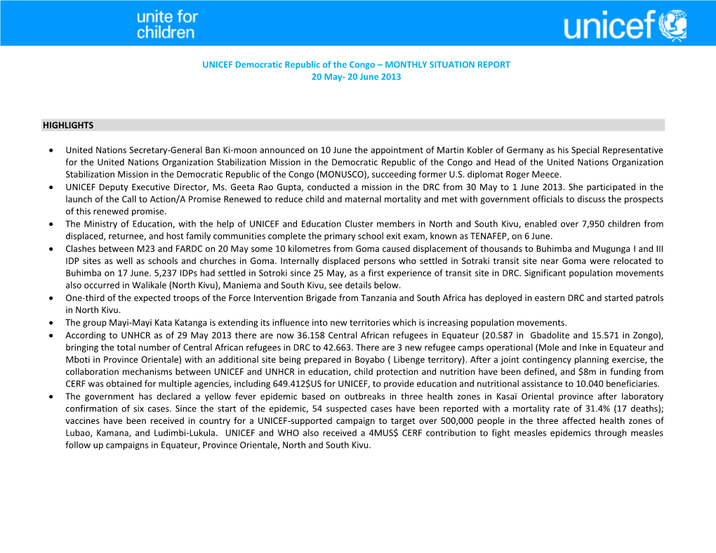 UNICEF Democratic Republic of the Congo – MONTHLY SITUATION REPORT 20 May- 20 June 2013