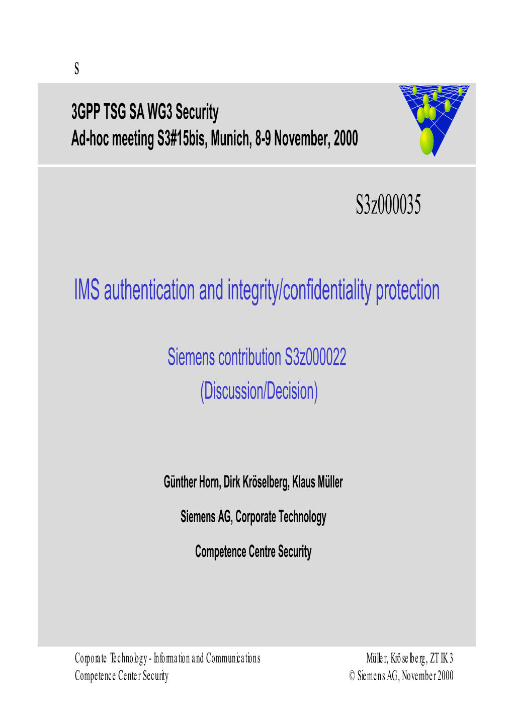 IMS Authentication and Integrity/Confidentiality Protection S3z000035