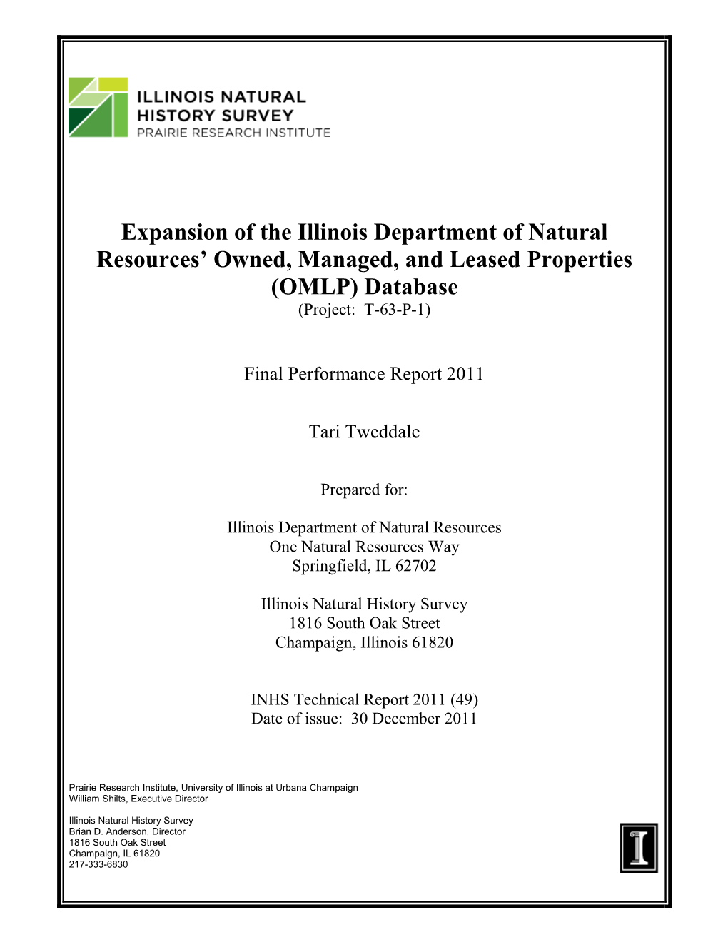 Expansion of the Illinois Department of Natural Resources’ Owned, Managed, and Leased Properties (OMLP) Database (Project: T-63-P-1)