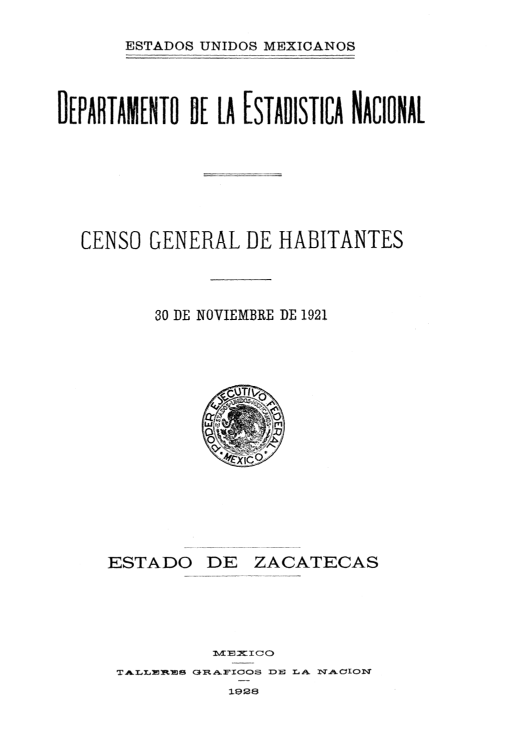Censo General De Habitantes 30 De Noviembre De 1921 Estado