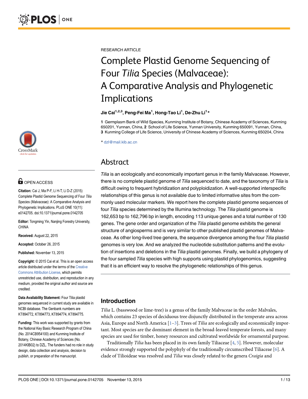 Complete Plastid Genome Sequencing of Four Tilia Species (Malvaceae): a Comparative Analysis and Phylogenetic Implications